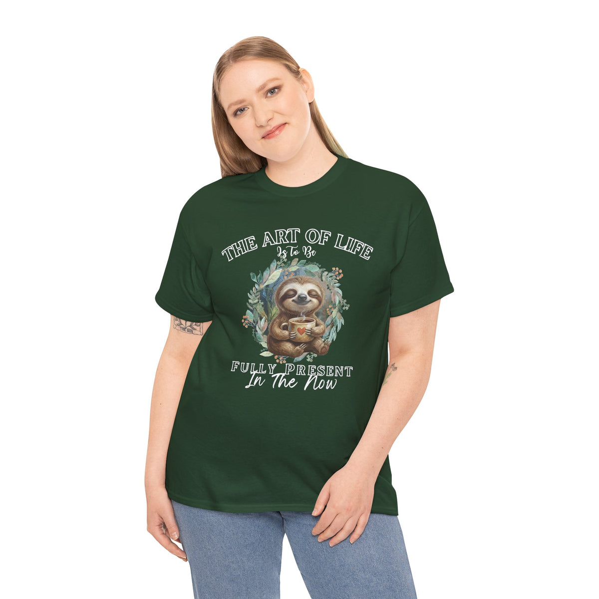 Cozy T‑Shirt — “The Art of Life is to be Fully Present in the Now” Cute Floral Sloth Tee