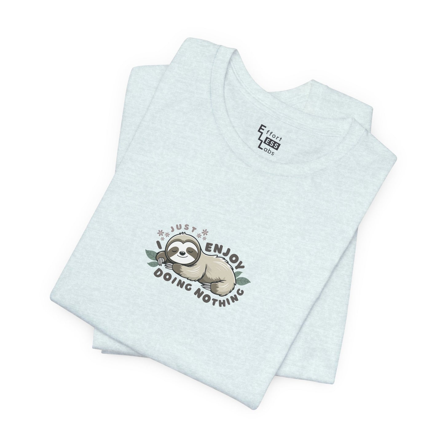 Light blue t-shirt with a sloth graphic and text 'I just enjoy doing nothing' on a white background