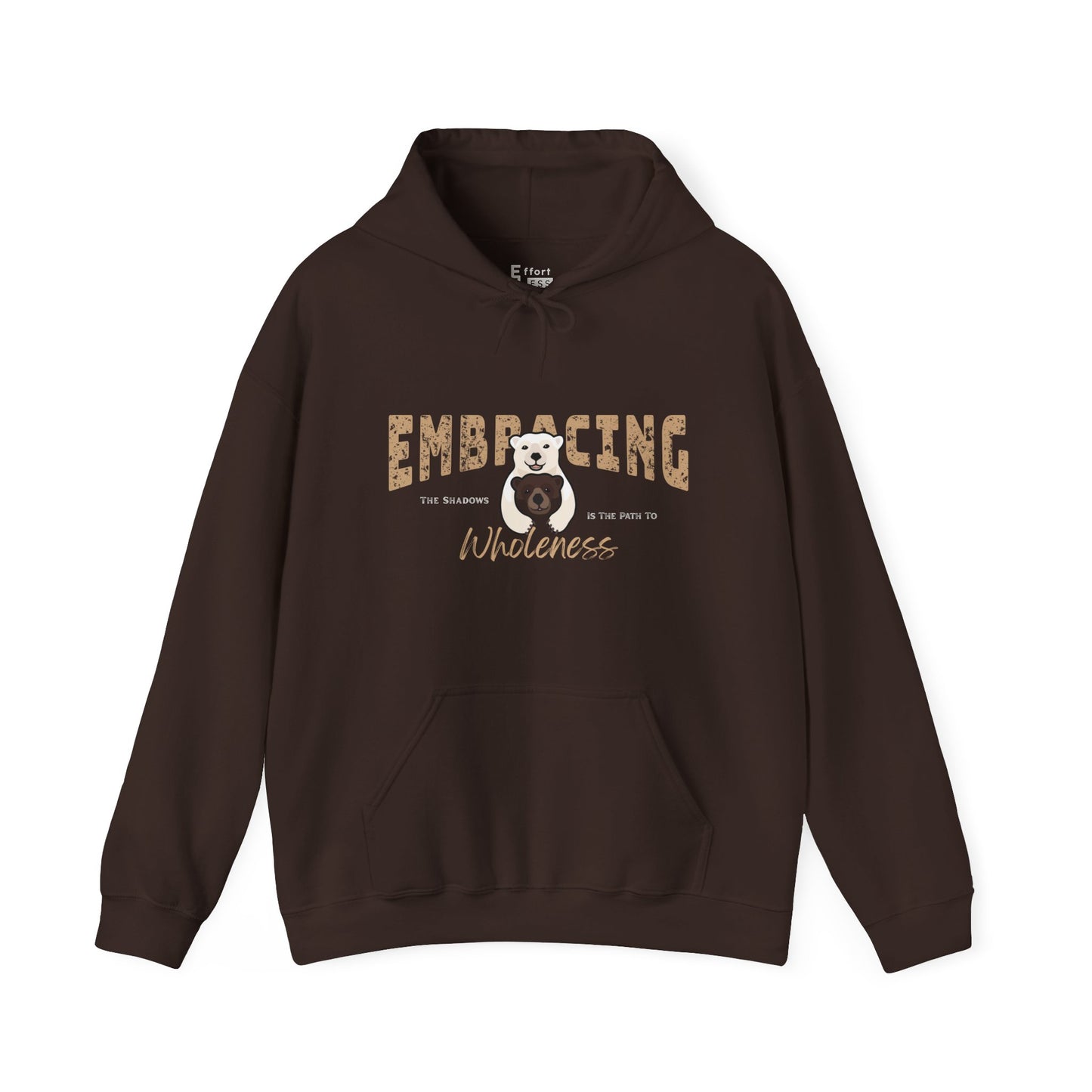 Chocolate brown hoodie with a graphic of polar bear hugging brown bear and text 'Embracing the shadows is the path to wholeness' on a white background